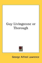 Cover of: Guy Livingstone or Thorough