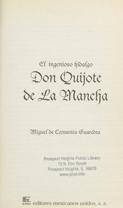 El ingenioso Hidalgo Don Quijote de la Mancha by Miguel de Cervantes Saavedra
