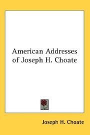 Cover of: American Addresses of Joseph H. Choate