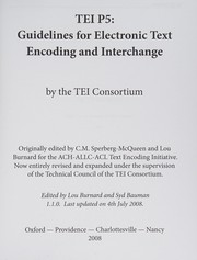 Cover of: TEI P5: guidelines for Electronic Text Encoding and Interchange