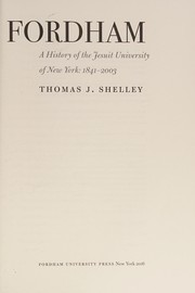 Cover of: Fordham: A History of the Jesuit University of New York, 1841-2003