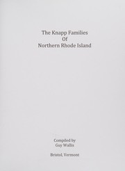 The Knapp families of northern Rhode Island by Guy Wallis