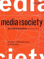 Media and society by Michael O'Shaughnessy and Jane Stadler