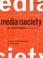 Cover of: Media and Society
