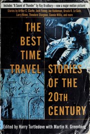 Cover of: The Best Time Travel Stories of the 20th Century: Stories by Arthur C. Clarke, Jack Finney, Joe Haldeman, Ursula K. Le Guin,