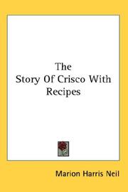 Cover of: The Story Of Crisco With Recipes