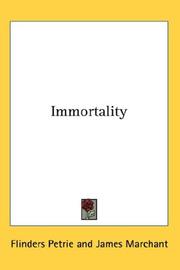 Cover of: Immortality by W. M. Flinders Petrie