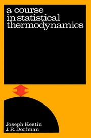 Cover of: A course in statistical thermodynamics