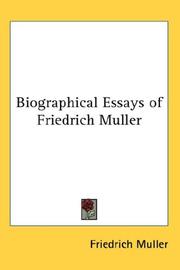 Cover of: Biographical Essays of Friedrich Muller