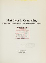 Cover of: First steps in counselling: a students' companion for basic introductory courses