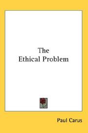Cover of: The Ethical Problem by Paul Carus