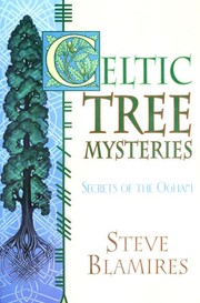 Cover of: Celtic Tree Mysteries: Practical Druid Magic & Divination