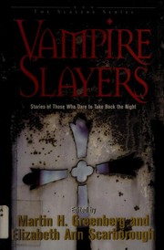 Cover of: Vampire slayers: stories of those who dare to take back the night