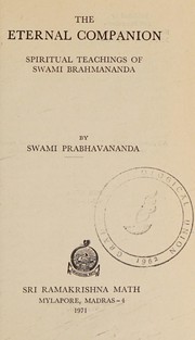 Cover of: The eternal companion: spiritual teachings of Swami Brahmananda.