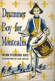 Drummer boy for Montcalm by Wilma Pitchford Hays