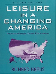 Cover of: Leisure in a changing America: trends and issues for the 21st century