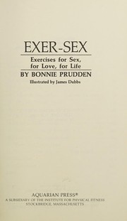 Cover of: Exer Sex by Bonnie Prudden