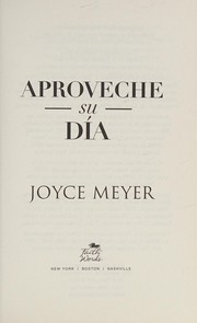 Aproveche Su Día by Joyce Meyer
