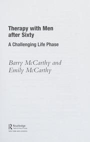 Cover of: Therapy with Men after Sixty: A Challenging Life Phase