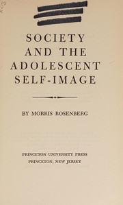 Cover of: Society and the adolescent self-image