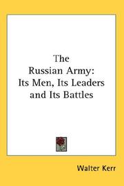 Cover of: The Russian Army: Its Men, Its Leaders and Its Battles