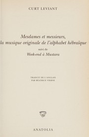 Cover of: Mesdames et messieurs, la musique originale de l'alphabet hébraïque by Curt Leviant