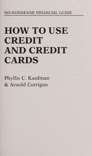 Cover of: How to use credit and credit cards
