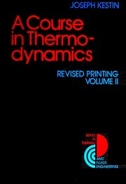 Cover of: Course in Thermodynamics (Series in Thermal and Fluids Engineering)