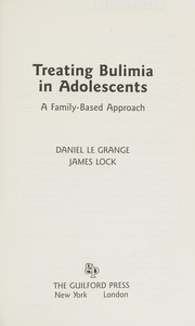 Cover of: Treating Bulimia in Adolescents: A Family-Based Approach
