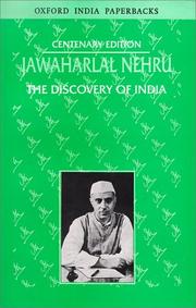 The discovery of India by Jawaharlal Nehru