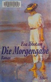 Cover of: Die Morgengabe: Roman