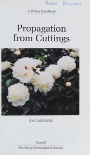Propagation from cuttings by James M. Gardiner
