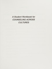 Cover of: A Student Workbook for Counseling Across Cultures