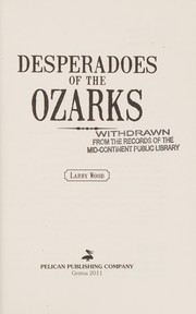 Cover of: Desperadoes of the Ozarks