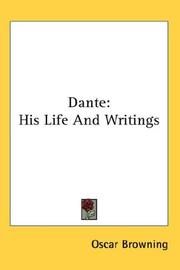 Cover of: Dante: His Life And Writings