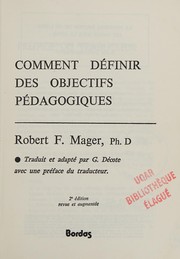 Cover of: Comment définir des objectifs pédagogiques by Robert Frank Mager