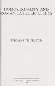 Homosexuality and Roman Catholic Ethics by Thomas Thurston