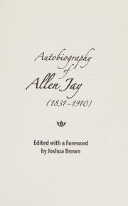 Autobiography of Allen Jay by Allen Jay
