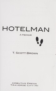 Hotelman by T. Scott Brown