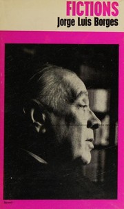 Cover of: Fictions by Jorge Luis Borges
