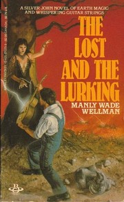Cover of: The lost and the lurking