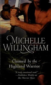 Cover of: Claimed by the Highland Warrior