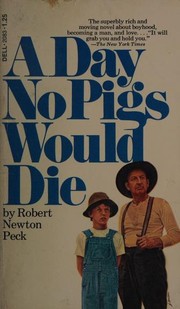 Cover of: A Day No Pigs Would Die