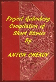 Cover of: Project Gutenberg Compilation of Short Stories by Chekhov