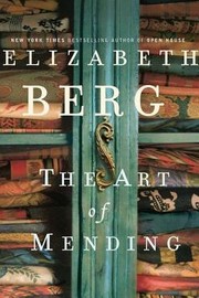 Cover of: The art of mending: a novel