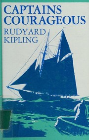 Cover of: Captains courageous by Rudyard Kipling