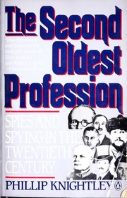 Cover of: The second oldest profession: spies andspying in the twentieth century