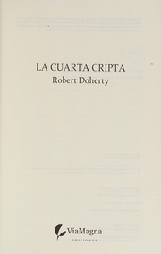 La cuarta cripta by Robert Doherty