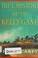 Cover of: True history of the Kelly Gang