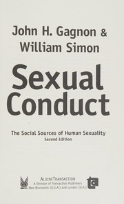 Cover of: Sexual conduct by John H. Gagnon
